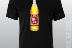 T-Shirt Design - 40 Oz Gang